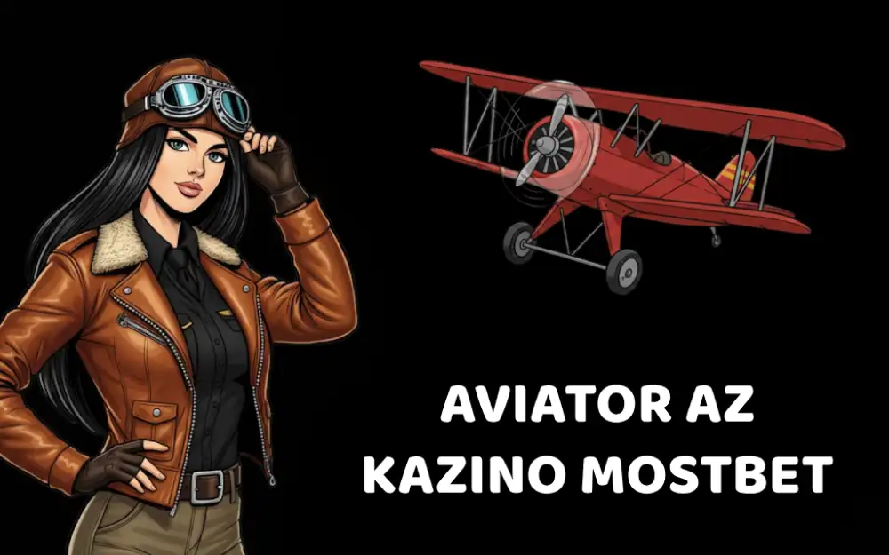 Aviator Mostbet Azərbaycan